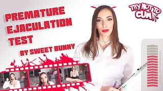 TRY NOT TO SPUNK - Premature Ejaculation Test - by Hot Bunny
