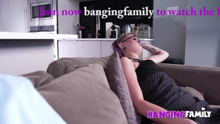 Banging Family - a Hot Youngster is Sexed HArd by her Step Brother's Huge Prick